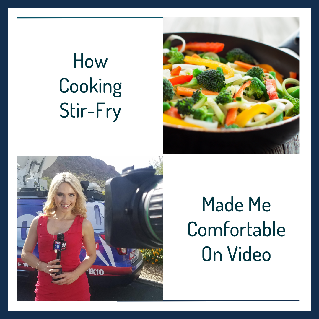 How Cooking Stir Fry Made Me Comfortable On-Video